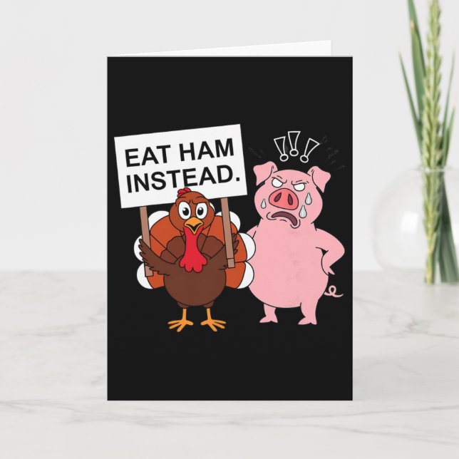Tarjeta Eat Ham Instead Turkey And Pig Funny Thanksgiving  (Anverso)