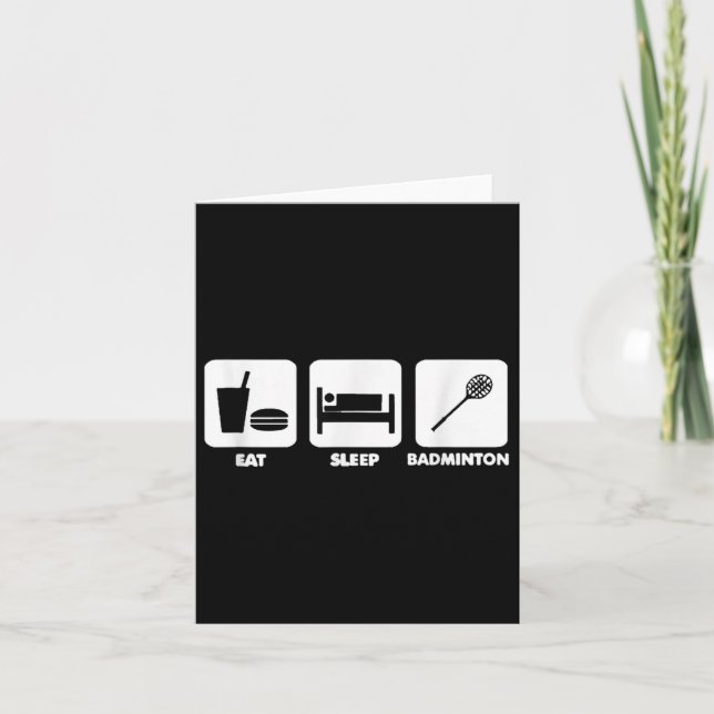 Tarjeta Eat Sleep Badminton (Anverso)