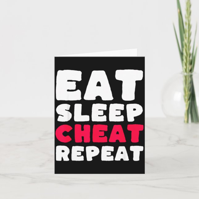 Tarjeta Eat Sleep Cheat Repeat Funny Cheating Cheater  (Anverso)
