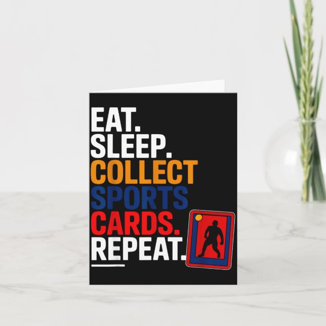 Tarjeta Eat Sleep Collect Srts Cards Repeat  (Anverso)