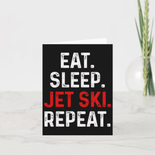 Tarjeta Eat Sleep Jet Ski Repeat Water Sports Lake Jet Ski