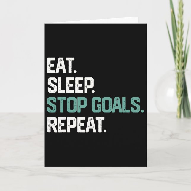 Tarjeta Eat Sleep Stop Goals Repeat Goalie Soccer Hockey K (Anverso)