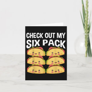 Tarjeta Echa Un Vistazo A Mi Paquete De Seis Tacos Cinco D