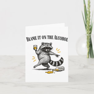 Tarjeta Echale La Culpa Al Alcohol Mapache Borracho Meme D