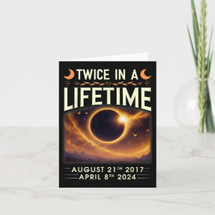 Tarjeta Eclipse Solar Total 2024 Dos Veces En La Vida 2017