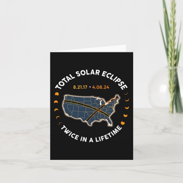 Tarjeta Eclipse Solar Total 2024 Dos Veces En La Vida 2017 (Anverso)