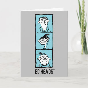 Tarjeta Ed, Edd, n Eddy - Ed Heads