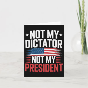 Tarjeta Ee.Uu. no mi dictador, no mi presidente, política 