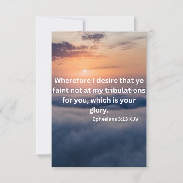 Tarjeta Efesianos 3:13 KJV Biblia Verse Pic Flat Greeting (Anverso)