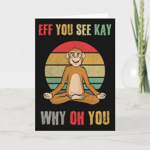 Tarjeta Eff You See Kay Why Oh You Funny Monkey Yoga Vinta