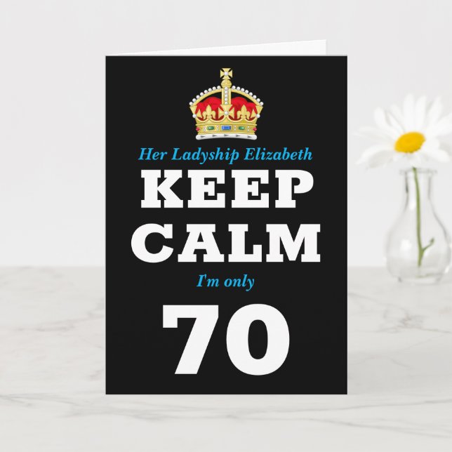 Tarjeta El 70 aniversario es gracioso mantener la calma y  (Planta pequeña)