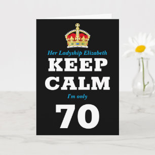 Tarjeta El 70 aniversario es gracioso mantener la calma y