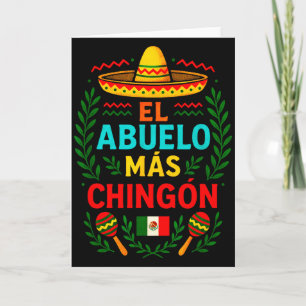 Tarjeta El Abuelo Más Chingón - Abuelo Mexicano Divertido 
