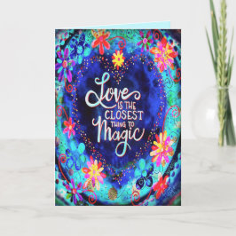 Tarjeta El amor es lo más cercano a la magia Inspirivity