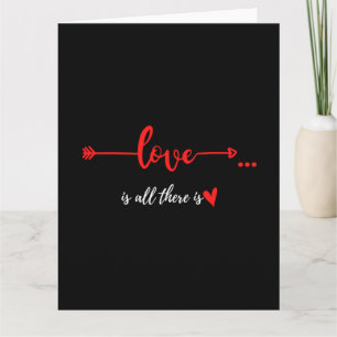 TARJETA EL AMOR ES TODO LO QUE HAY