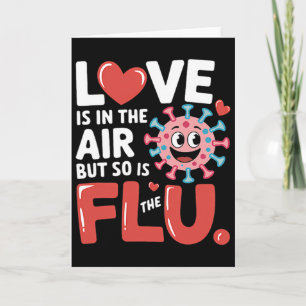 Tarjeta El Amor Está En El Aire Pero También La Gripe Dive