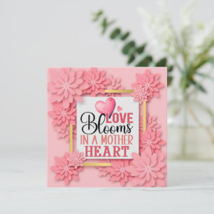Tarjeta El amor florece en el corazón de una madre I Flora