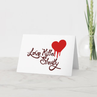 Tarjeta El amor mata lentamente