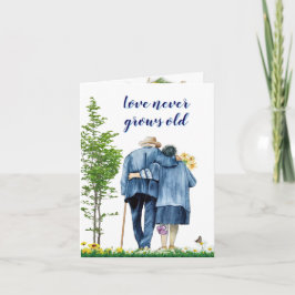 Tarjeta El amor nunca envejece - Pareja anciana