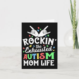 Tarjeta El autismo mamá regaló a Rockin la exhausta madre