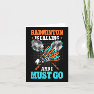 Tarjeta El bádminton está llamando y debo ir lanzadera 