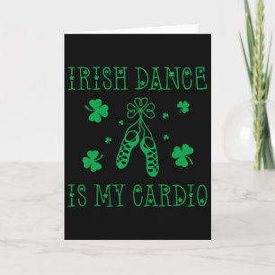 Tarjeta El baile irlandés es mi cardio día de San Patricio