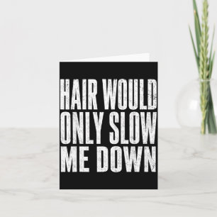 Tarjeta El cabello solo retrasaría el humor calvo divertid