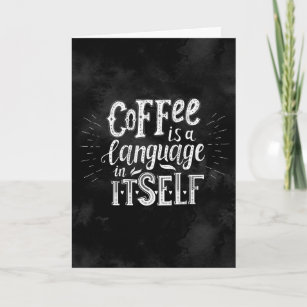 Tarjeta El café es un idioma en sí mismo