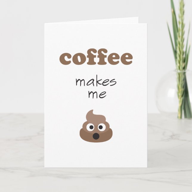 Tarjeta El café gracioso me hace cagar la frase de la emoj (Anverso)
