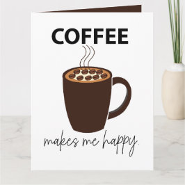 Tarjeta El café me hace feliz
