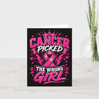 Tarjeta El cáncer eligió a la chica equivocada Cáncer de m