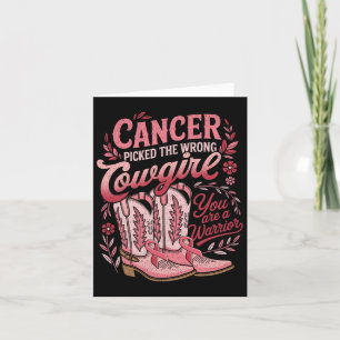 Tarjeta El Cáncer Escogió A La Vaquera Equivocada Que Eres