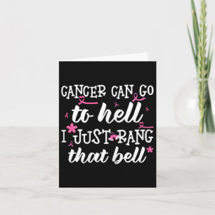Tarjeta El Cáncer Puede Ir Al Infierno. Sólo Arruiné Ese B