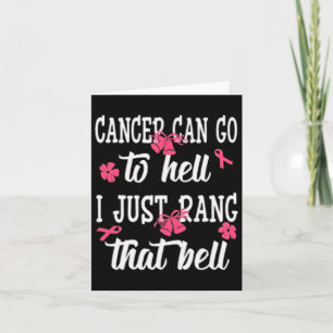 Tarjeta El Cáncer Puede Ir Al Infierno. Sólo Arruiné Ese B