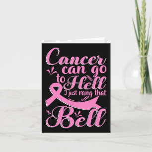 Tarjeta El Cáncer Puede Ir Al Infierno. Sólo Arruiné Ese B