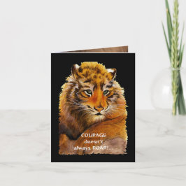 Tarjeta El coraje no siempre sonríe