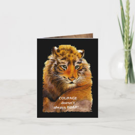 Tarjeta El coraje no siempre sonríe