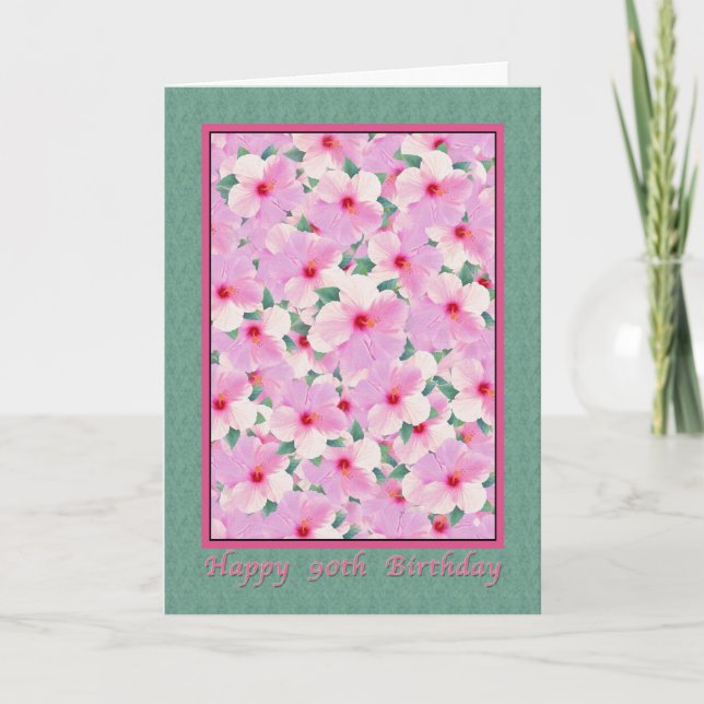 Tarjeta El cumpleaños, 90.o, hibisco rosado florece la (Anverso)