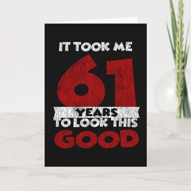 Tarjeta El Cumpleaños De 61 Años Me Llevó A Ver Bien El Cu (Anverso)