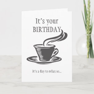 Tarjeta El cumpleaños de la diversión envía el café no
