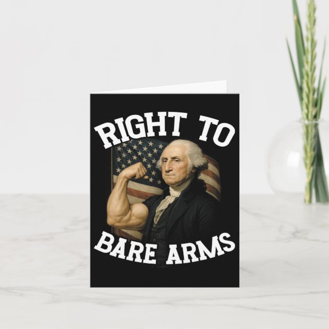 Tarjeta El derecho a desnudar armas es gracioso 4 de julio (Anverso)