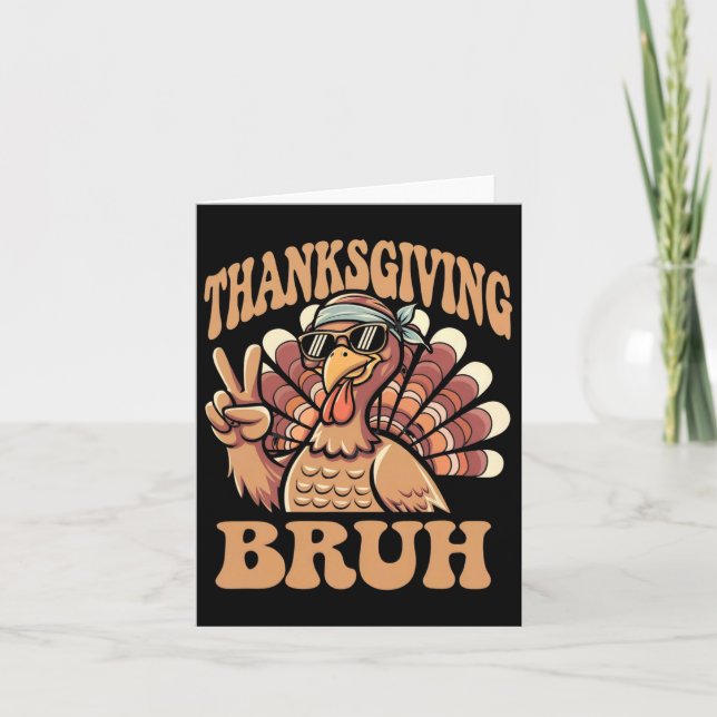Tarjeta El día de Acción de Gracias Bruh Funny Turkey Fall (Anverso)