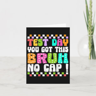 Tarjeta El Día De Prueba Tienes Este Bruto Sin Cap Funny T