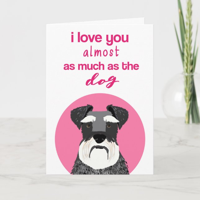 Tarjeta El día de San Valentín Schnauzer Dog (Anverso)