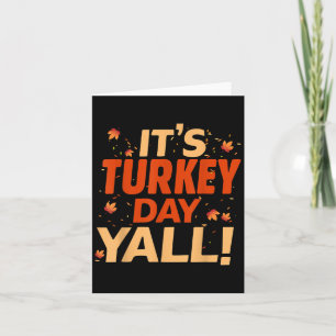 Tarjeta El Día de Turquía, el Día de Yall Shirt Graph