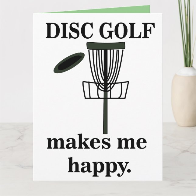 Tarjeta El Disc Golf Me Hace Feliz Saludo de Disc Golf (Anverso)