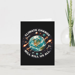 Tarjeta El divertido cambio climático nos matará a todos l