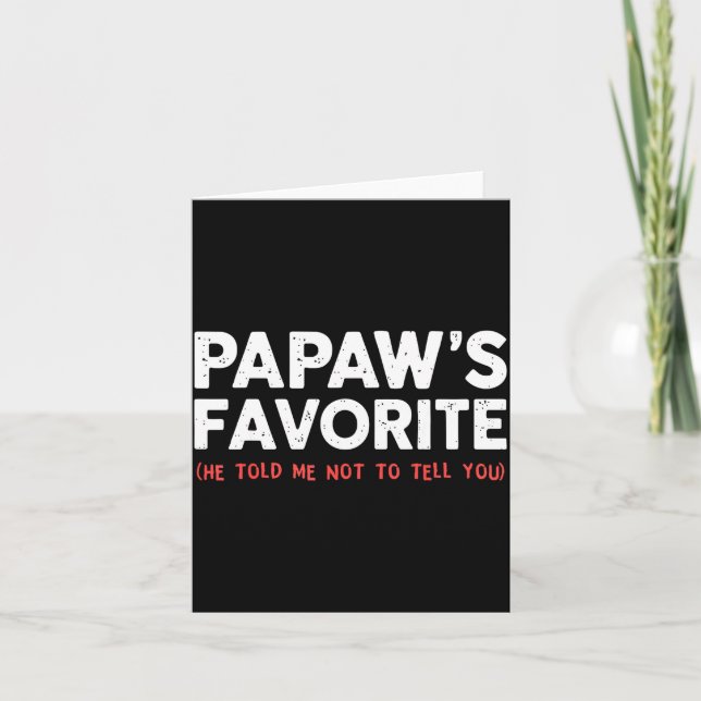 Tarjeta El divertido Papaw favorito Granhild Soy el favori (Anverso)