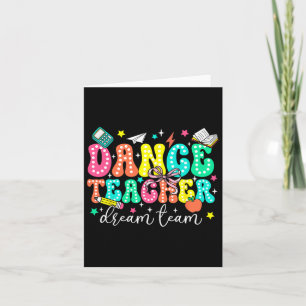 Tarjeta El equipo de Dance Teacher Dream Team First Day Re