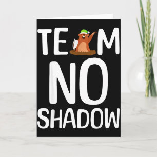 Tarjeta El equipo sin sombra el día de la marmota se acerc